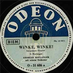 Georges Boulanger Mit Seinem Orchester - Winke, Winke! / Mein Herz! FLAC