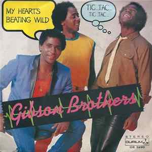 Gibson Brothers - My Heart's Beating Wild (Tic Tac Tic Tac) FLAC