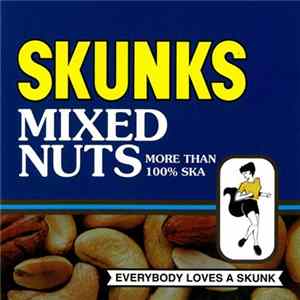 Skunks - Mixed Nuts FLAC