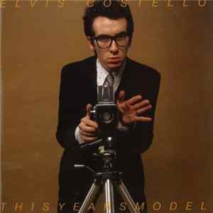 Elvis Costello & The Attractions - This Year's Model FLAC