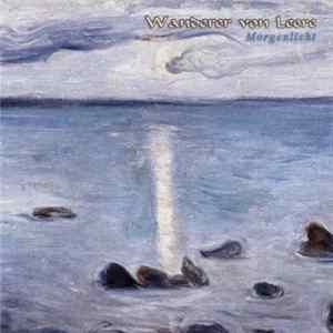 Wanderer von Leere - Morgenlicht FLAC