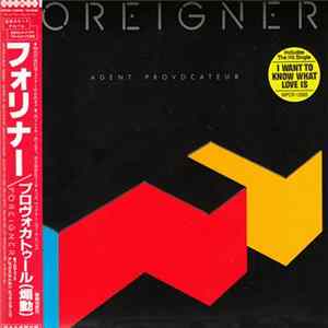 Foreigner = フォリナー - Agent Provocateur = プロヴォカトゥール (煽動) FLAC