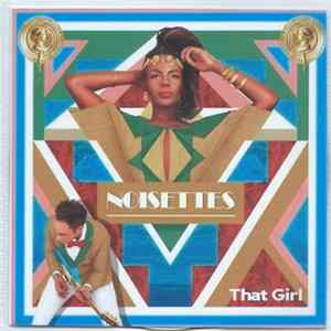 Noisettes - That Girl FLAC