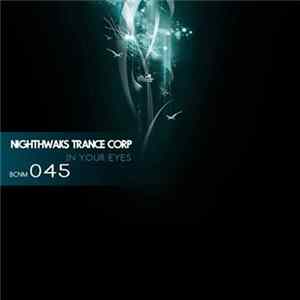Nighthwaks Trance Corp - In Your Eyes FLAC