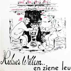 Hulzer Willem En Ziene Leu - Heimwee / Wenters FLAC
