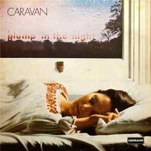 Caravan - For Girls Who Grow Plump In The Night FLAC