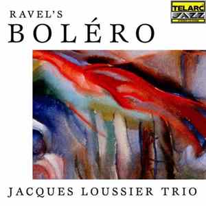 Jacques Loussier Trio - Ravel's Bolero FLAC