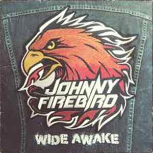 Johnny Firebird - Wide Awake FLAC