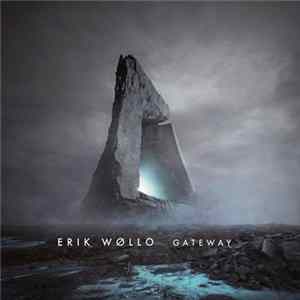 Erik Wøllo - Gateway FLAC