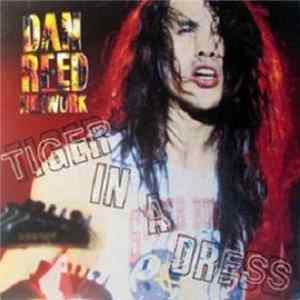 Dan Reed Network - Tiger In A Dress FLAC