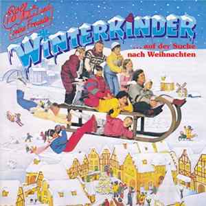 Rolf Zuckowski Und Seine Freunde - Winterkinder...Auf Der Suche Nach Weihnachten FLAC