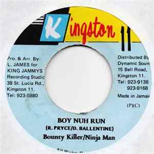 Ninja Man / Bounty Killer - Boy Nuh Run FLAC