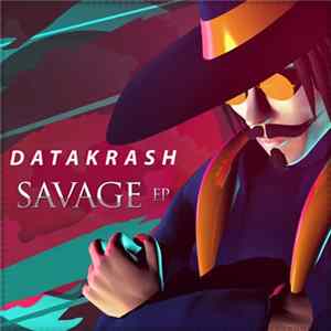 Datakrash - Savage FLAC