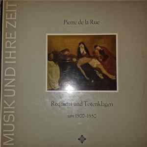Pierre de la Rue - Capella Antiqua München - Requiem Und Totenklagen Um 1500-1550 FLAC