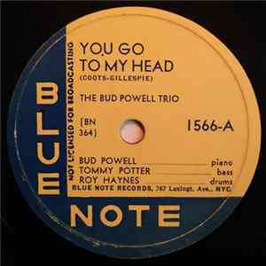 The Bud Powell Trio - You Go To My Head / Ornithology FLAC