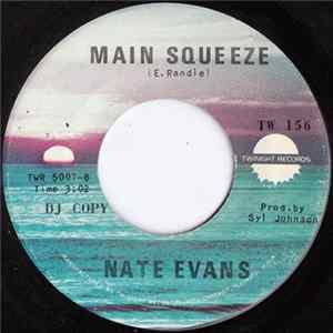 Nate Evans - Pardon My Innocent Heart / Main Squeeze FLAC