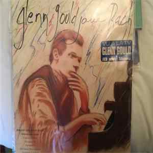 Glenn Gould, Johann Sebastian Bach - Joue Bach FLAC