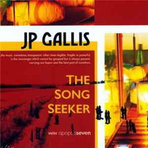 Jean Pierre Gallis with Apopsiseven - The Song Seeker FLAC