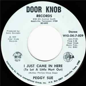 Peggy Sue - I Just Came In Here (To Let A Little Hurt Out) / Jody Come Home FLAC