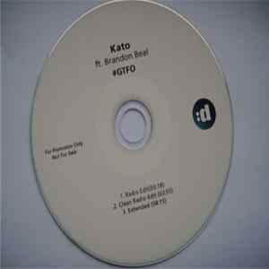 Kato Ft. Brandon Beal - #GTFO FLAC