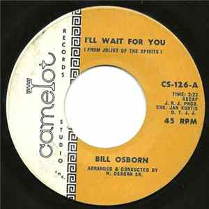 Bill Osborne - I'll Wait For You b/w Give Me Back My Soul FLAC