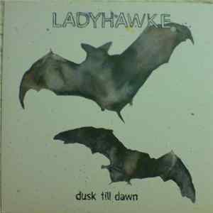 Ladyhawke - Dusk Till Dawn FLAC