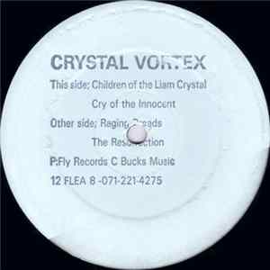 Crystal Vortex - Children Of The Liam Crystal FLAC