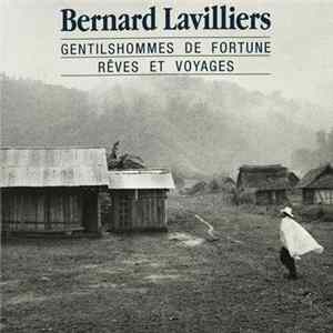 Bernard Lavilliers - Gentilshommes De Fortune FLAC