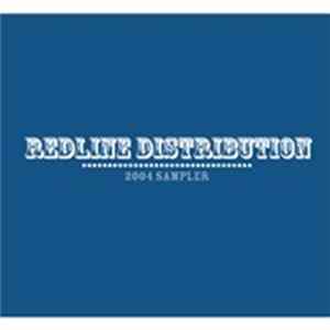 Various - Redline Distribution 2004 Sampler FLAC