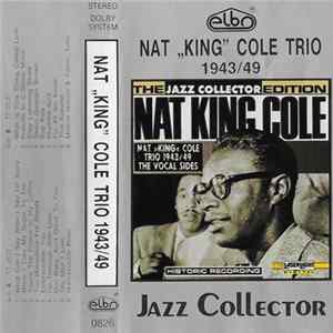 Nat "King" Cole Trio - 1943/49 FLAC