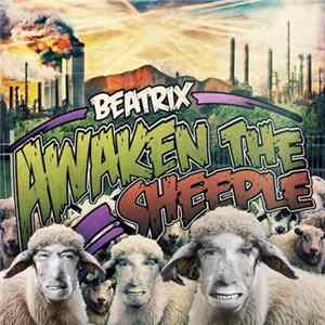 Beatrix - Awaken The Sheeple FLAC