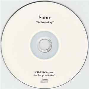 Sator - So Dressed Up FLAC