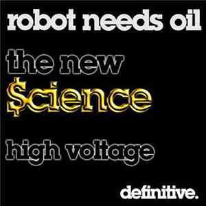 Robot Needs Oil - The New $cience EP FLAC