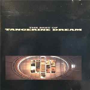 Tangerine Dream - The Best Of Tangerine Dream FLAC