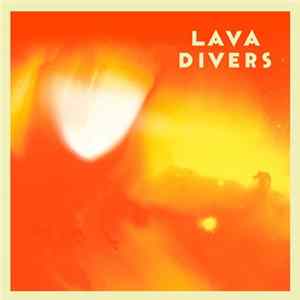 Lava Divers - Lava Divers FLAC