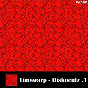 Timewarp - Diskocutz .1 FLAC