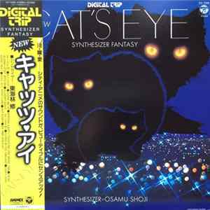 Osamu Shoji = 東海林修 - New Cat's Eye Synthesizer Fantasy = ニューキャッツ・アイシンセサイザー・ファンタジー FLAC