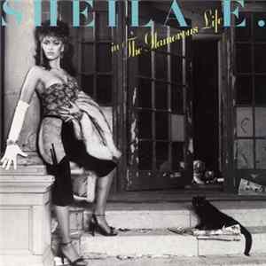 Sheila E. - In The Glamorous Life FLAC