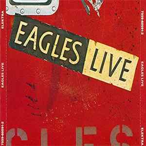 Eagles - Eagles Live FLAC