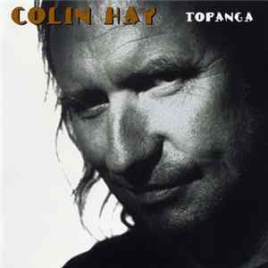 Colin Hay - Topanga FLAC