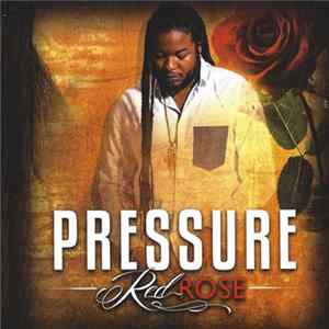 Pressure - Red Rose FLAC