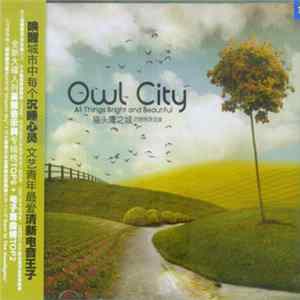 Owl City - All Things Bright And Beautiful FLAC