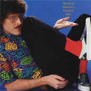 "Weird Al" Yankovic - Greatest Hits FLAC