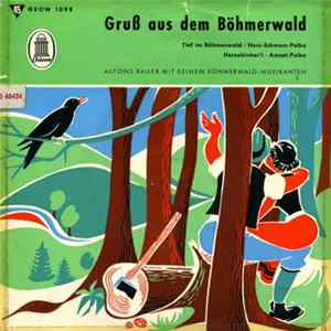 Alfons Bauer Mit Seinen Böhmerwald-Musikanten - Gruß Aus Dem Böhmerwald FLAC