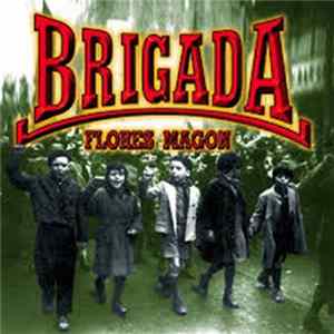 Brigada Flores Magon - Brigada Flores Magon FLAC