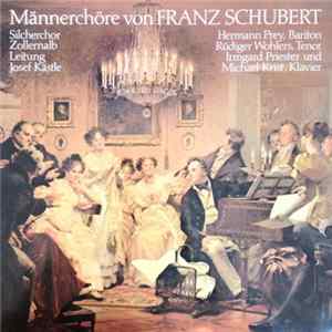 Franz Schubert, Silcherchor Zollernalb - Männerchöre Von Franz Schubert FLAC