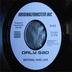 Orly Sad - Sentenial Park Love FLAC