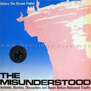 Misunderstood, The - Before The Dream Faded FLAC