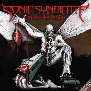 Sonic Syndicate - Love And Other Disasters FLAC