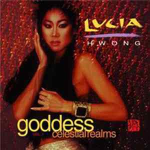 Lucia Hwong - Goddess Celestial Realms Vol. 2 FLAC
